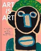Ann Kappes - Art Is Art