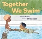 BOLLING, Valerie Bolling, Kaylani Juanita - Together We Swim