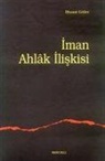 Ilhami Güler - Iman Ahlak Iliskisi