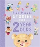 Igloobooks, Kristen Humphrey - Five-Minute Stories for 2 Year Olds: With 7 Stories, 1 for Every Day of the Week