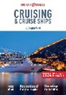 Insight Guides, Insight Guides - Insight Guides Cruising & Cruise Ships 2024 Cruise Guide With Free