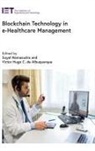 Victor Hugo C. de (Professor Albuquerque, Victor Hugo C de Albuquerque, Victor Hugo C. de Albuquerque, Suyel Namasudra, Suyel (Assistant Professor Namasudra - Blockchain Technology in e-Healthcare Management
