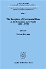 Mathias Reimann - The Reception of Continental Ideas in the Common Law World 1820-1920.