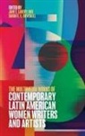 Sarah Bowskill, Jane Elizabeth Lavery - The Multimedia Works of Contemporary Latin American Women Writers and Artists