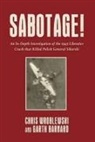 Garth Barnard, Chris Wroblewski - Sabotage!