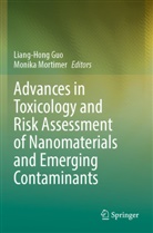 Liang-Hong Guo, Mortimer, Monika Mortimer - Advances in Toxicology and Risk Assessment of Nanomaterials and Emerging Contaminants