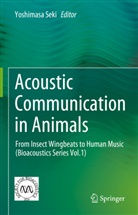 Yoshimasa Seki - Acoustic Communication in Animals