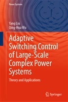 Yang Liu, Qing-Hua Wu - Adaptive Switching Control of Large-Scale Complex Power Systems