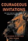 Anne Duggan, Jefferson Yu-Jen Chen - Courageous Invitations