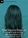 Bill Knott - The Naomi Poems