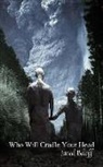 Jared Beloff - Who Will Cradle Your Head