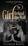 Elizabeth Barnes - The Girl Behind the Wall