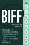 Bill Eddy, Rehana Jamal - BIFF for Lawyers and Law Offices Your Guide to Respectful Written Communication with Clients, Opposing Counsel and Others