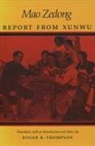 Zedong Mao - Report from Xunwu