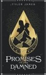 Tyler James - Promises to the Damned