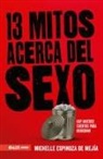 Michelle Espinoza de Mejía - 13 Mitos Acerca del Sexo