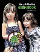 Annie Decosta, Gilly Decosta - Maizy & Charlie's Germ Book