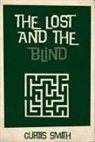 Curtis Smith - The Lost and the Blind