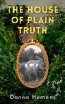 Donna Hemans - The House of Plain Truth