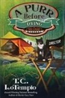 T. C. Lotempio - A Purr Before Dying