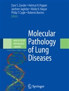 Roberto Barrios, Philip T Cagle, Philip T. Cagle, Abida Haque, Jaishree Jagirdar, Jaishree Jagirdar et al... - Molecular Pathology of Lung Diseases