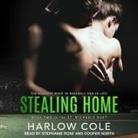 Harlow Cole, Cooper North, Stephanie Rose - Stealing Home (Audio book)