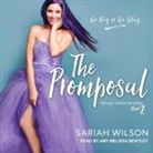 Sariah Wilson, Amy Melissa Bentley - The Promposal Lib/E (Audio book)
