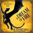 J. R. Rasmussen, Paul Woodson - A Dream of Fire Lib/E (Audio book)