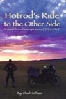 Chad Hoffman - Hotrod's Ride to the Other Side