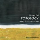 Richard Earl, Bruce Mann - Topology: A Very Short Introduction (Hörbuch)