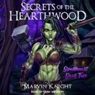 Marvin Whiteknight, Sean Hardisty - Secrets of the Hearthwood Lib/E (Audio book)