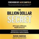 Graham Rowat - The Billion Dollar Secret: 20 Principles of Billionaire Wealth and Success (Audio book)