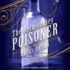Emily Organ, Gabrielle Baker - The Bermondsey Poisoner Lib/E (Audio book)