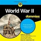 Keith D. Dickson, Joe Barrett, Jonathan Yen - World War II for Dummies Lib/E (Audio book)