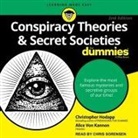 Christopher Hodapp, Alice Von Kannon, Chris Sorensen - Conspiracy Theories & Secret Societies for Dummies Lib/E (Audio book)