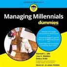 Debra Arbit, Hannah L. Ubl, Jo Anna Perrin - Managing Millennials for Dummies Lib/E (Audio book)