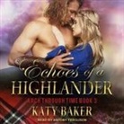 Katy Baker, Antony Ferguson - Echoes of a Highlander (Hörbuch)