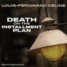 David Colacci - Death on the Installment Plan Lib/E (Audio book)