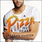 Teagan Hunter, Alex Kydd, Emma Wilder - A Pizza My Heart (Audio book)