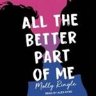 Jeffrey Einboden, Molly Ringle, Alex Kydd - All the Better Part of Me (Audio book)