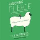 Clara Parkes, Clara Parkes - Vanishing Fleece Lib/E: Adventures in American Wool (Audio book)