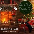 Peggy Ehrhart, Callie Beaulieu - Silent Knit, Deadly Knit (Audiolibro)