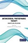 Siddhardha (Pondicherry University Busi, Busi (Pondicherry University Siddhardha, Siddhardha Busi, Ram Prasad, Prasad Ram, Busi Siddhardha - Antimicrobial Photodynamic Therapy