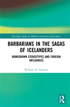 William H. Norman - Barbarians in the Sagas of Icelanders
