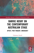 Charlotte Farrell - Barrie Kosky on the Contemporary Australian Stage