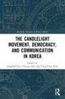 Jonghwa Oh Lee, Yong-Chan Kim, Jonghwa Lee, Lee JongHwa, Chuyun Oh - Candlelight Movement, Democracy, and Communication in Korea
