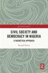 Bernard Nwosu, Bernard (University of Nigeria) Nwosu - Civil Society and Democracy in Nigeria