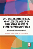 Susanne (Universitat Graz Korbel, Susanne Korbel, Philipp Strobl, Strobl Philipp - Cultural Translation Knowledge Transfer on Alternative Routes of