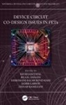 Shubham (Sr University Tayal, Shubham (University of Petroleum and Energy Tayal, Samir Labiod, Shiromani Balmukund Rahi, Zeinab Ramezani, Billel Smaani... - Device Circuit Co-Design Issues in Fets