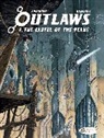 Sylvain Runberg, Runberg Sylvain, RUNBERG/CHABBERT, Eric Chabbert - OUTLAWS VOL. 1 - THE CARTEL OF THE PEAKS